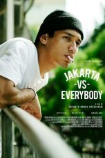 Nonton Film Indo Jakarta Vs Everybody (2020) Full Movie | http://45.136.16.65/
